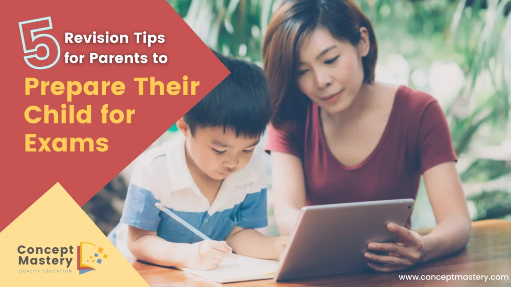 5 Revision Tips for Parents to Prepare Their Child for Exams - Concept ...